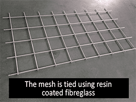 The mesh is tied using resin coated fibreglass